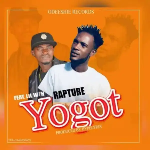 Rapture - Yogot (Prod By HypeLyrix) ft. Lil Win